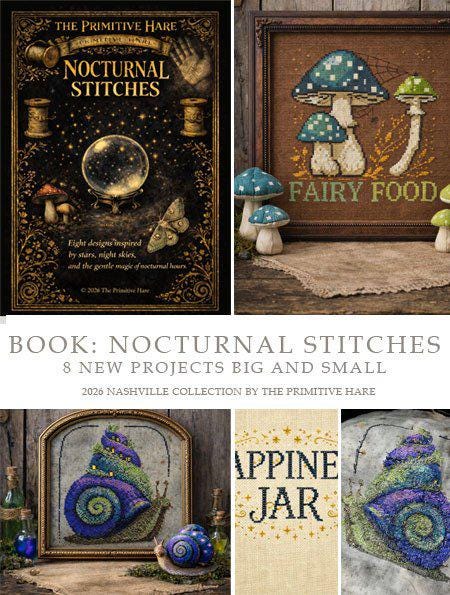 The PRIMITIVE HARE "Book: Nocturnal Stitches" Counted Cross Stitch Pattern, 8 Patterns, Nashville Needlework Market 2026, Pattern Book Only