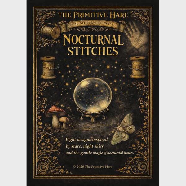 The PRIMITIVE HARE "Book: Nocturnal Stitches" Counted Cross Stitch Pattern, 8 Patterns, Nashville Needlework Market 2026, Pattern Book Only