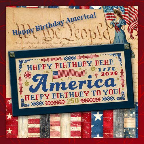 THE CALICO CONFECTIONERY "Happy Birthday America" Counted Cross Stitch Pattern, Chart, Patriotic, 4th of July, Pattern Only